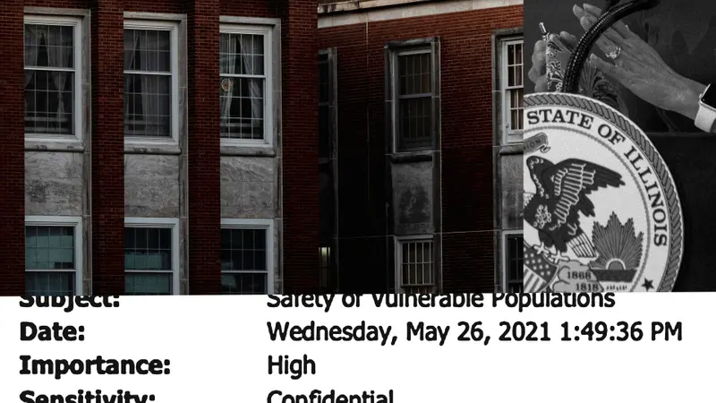 A photo collage of a corner of a brick building, the state seal of Illinois, and an email header dated May 26, 2021, with the subject "Safety of Vulnerable Populations" marked "Importance: High."