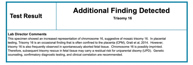 A report reads: "Test Result: Additional Finding Detected. Trisomy 16."