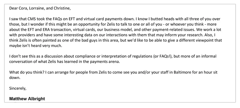 An email from Albright that says, in part, "I wonder if this might be an opportunity for Zelis to talk to one of all of you – or whoever you think – more about the EFT and ERA transaction, virtual cards, our business model, and other payment-related issues."